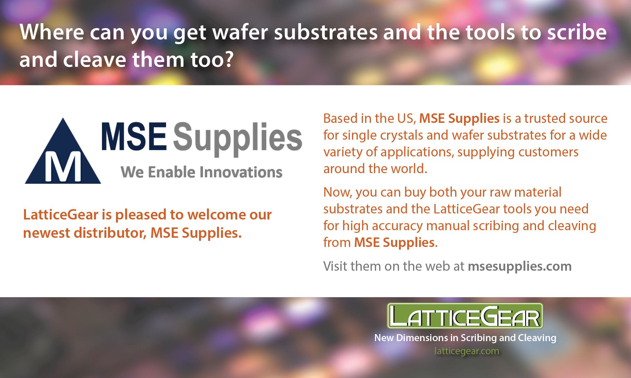 MSE and LatticeGear partner to provide wafers and scribing and cleaving tools